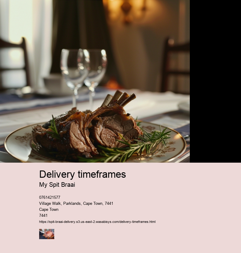 Delivery timeframes